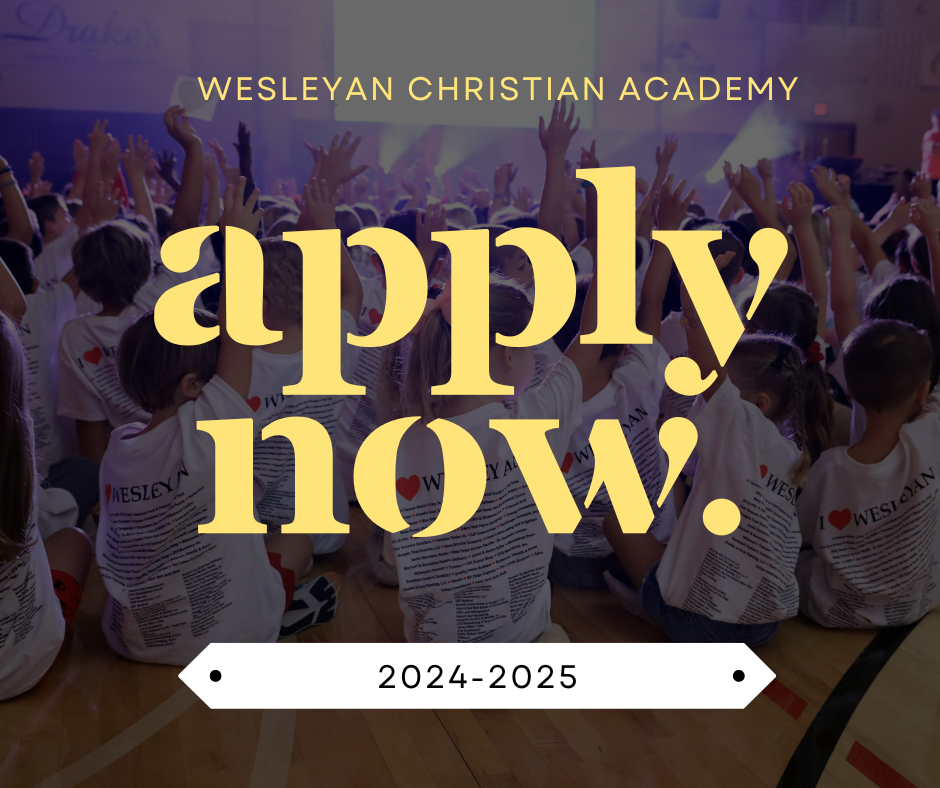 Visit Wesleyan Wesleyan Christian Academy